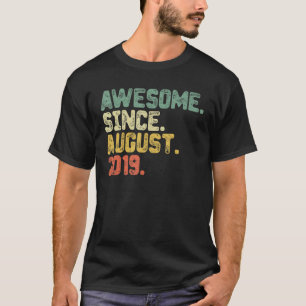 3 Years Old  Awesome Since August 2019 3rd Birthda T-Shirt