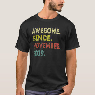 3 Years Old Awesome Since November 2019 3rd Birth T-Shirt