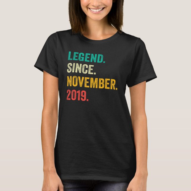 3 Years Old  Legend Since November 2019 3rd Birthd T-Shirt (Front)