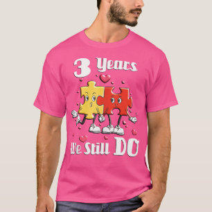 3 Years We Still Do Jigsaw Puzzle 3Rd Wedding Anni T-Shirt