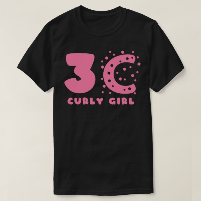3C Curly Girl Hair Styles T-Shirt (Design Front)