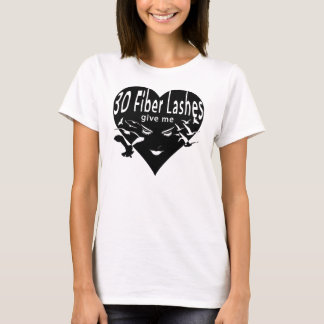 3D Fibre Lashes Give Me Wings (black overlay) T-Shirt
