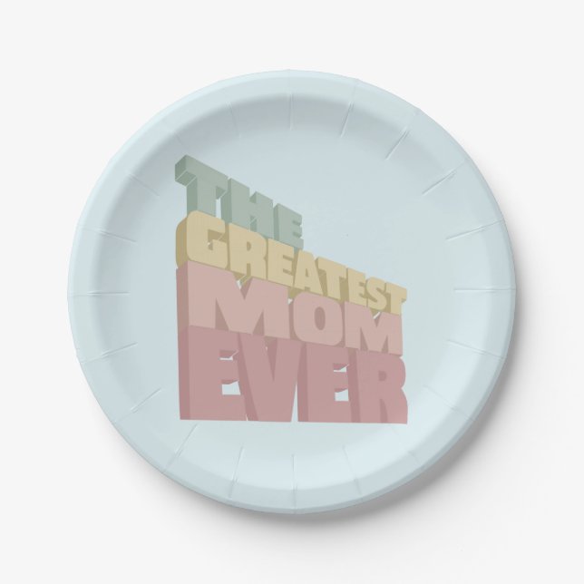3D Greatest Mum Ever design Paper Plate (Front)