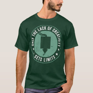 3D Printing Funny Print 3D lack of Creativity Sets T-Shirt