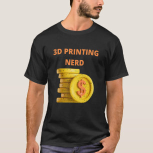 3d Printing Nerd Bitcoin Miner T-Shirt