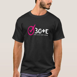 3g+e  Tested Vaccinated Chipped & Wormed T-Shirt