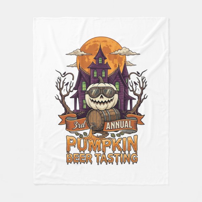 3rd Annual Pumpkin Beer Tasting Halloween Haunted  Fleece Blanket (Front)