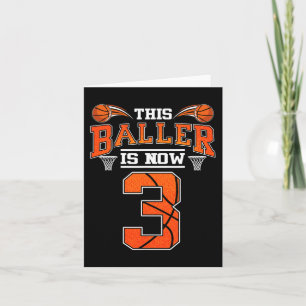 3rd Birthday Basketball This Baller Is Now 3 Baske Card