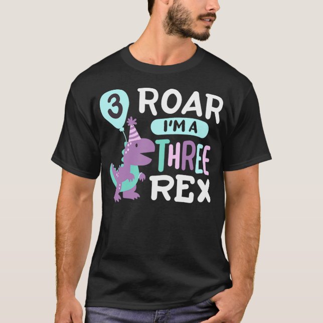 3rd Birthday Dinosaur T Rex Roar Three Rex 3 Years T-Shirt (Front)