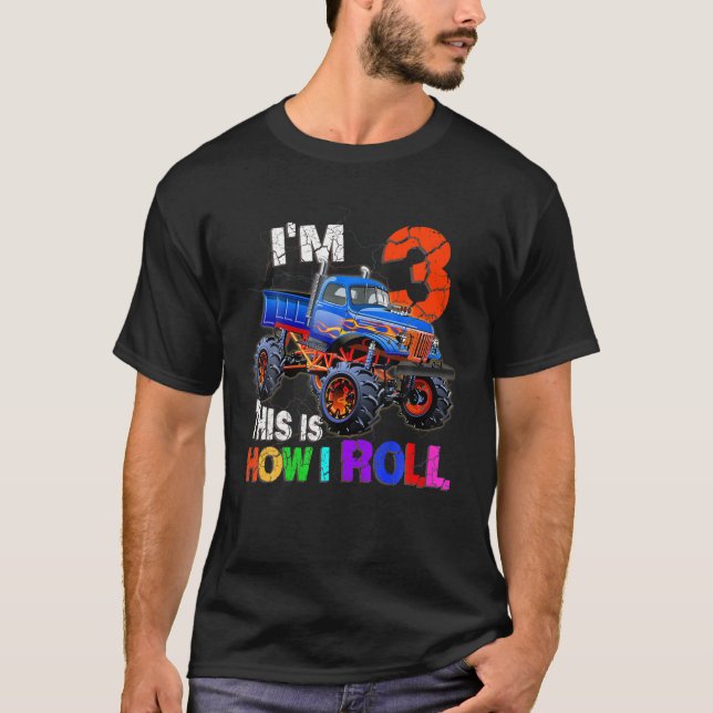 3Rd Birthday I'm 3 This Is How I Roll Truck Lovers T-Shirt (Front)