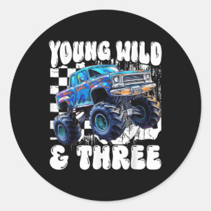 3rd Birthday Monster Truck Young Wild And Three 3 Classic Round Sticker