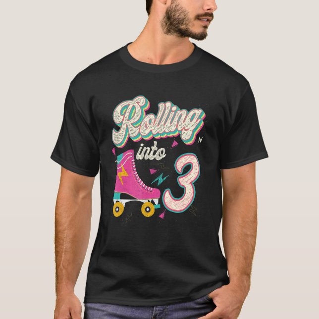 3rd Birthday Roller Skates Rolling Into 3 Years Ol T-Shirt (Front)