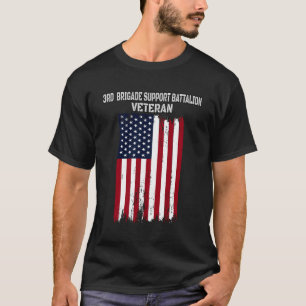 3Rd Brigade Support Battalion Veterans Day Father T-Shirt