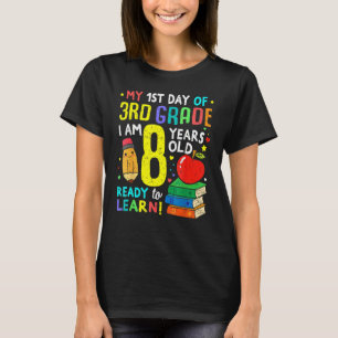 3rd Grade Back To First Day Of School Boys Girl T-Shirt