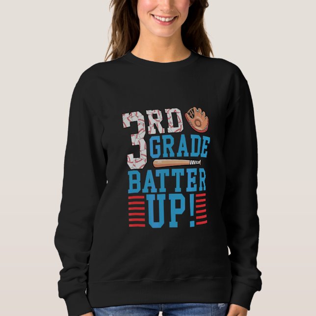 3rd Grade Back To School  3rd Grade Batter Up Base Sweatshirt (Front)