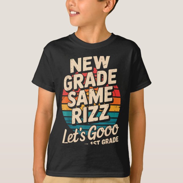 3rd grade back to school new grade same rizz  T-Shirt (Front)
