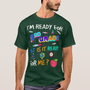 3rd Grade Back to School Third Grade 1st Day of Sc T-Shirt
