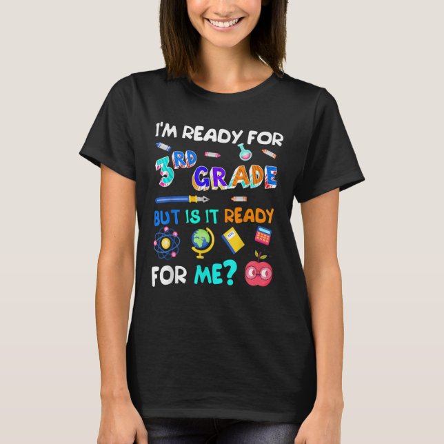 3rd Grade Back to School Third Grade 1st Day of T-Shirt (Front)