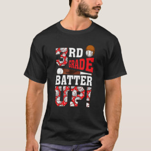 3rd Grade Batter Up Baseball Back To School First T-Shirt