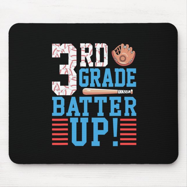3rd Grade Ck To School 3rd Grade Tter Up Sell  Mouse Mat (Front)