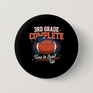 3rd Grade Complete Time To Level Up Footll Last Da 6 Cm Round Badge