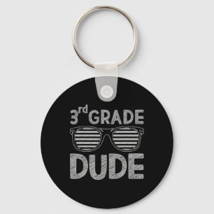 3rd Grade Dude Third Grade Teachers Students Back Key Ring