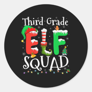 3rd Grade Elf Squad Xmas Funny Christmas Third Gra Classic Round Sticker