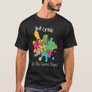 3rd Grade Field Days 2022 Let The Games Begin Teac T-Shirt