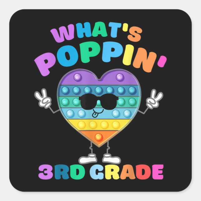 3rd Grade First Day Of School Pop It Push It Square Sticker (Front)