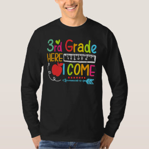 3rd Grade Here I Come Happy First Day Of School 4 T-Shirt