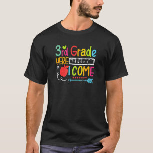 3rd Grade Here I Come Happy First Day Of School T-Shirt