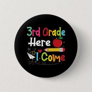 3rd Grade Here I Come Teacher Back To School Boys 6 Cm Round Badge