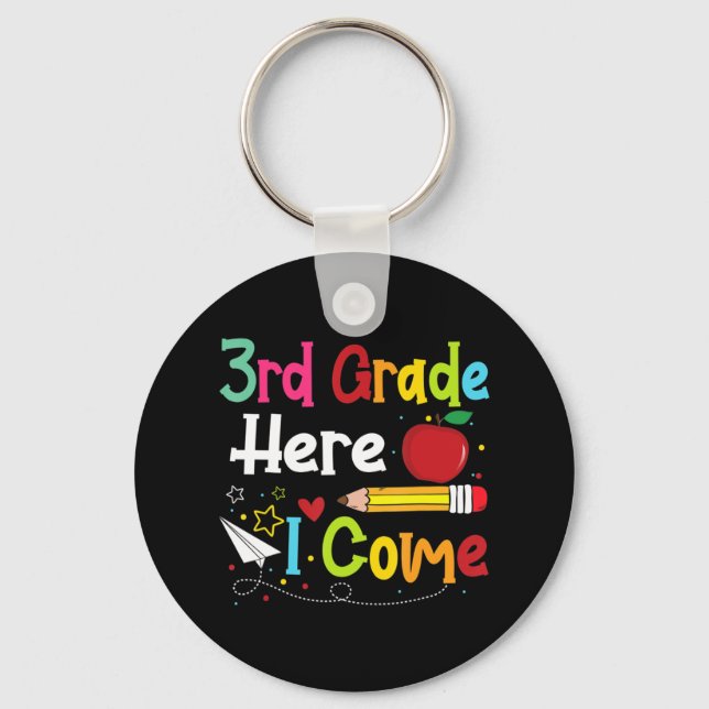 3rd Grade Here I Come Teacher Back To School Boys  Key Ring (Front)