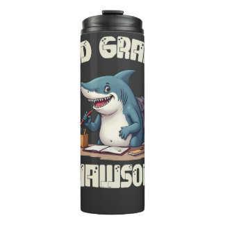 3rd Grade is Jawsome Thermal Tumbler