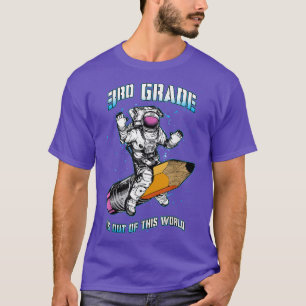 3rd Grade Is Out Of This World Astronaut Back To S T-Shirt