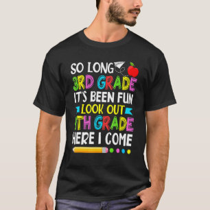 3rd Grade It's Fun Look Out Fourth Grade Teacher S T-Shirt