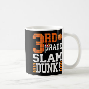 3rd Grade Kids First Day Of School Slam Dunk Baske Coffee Mug