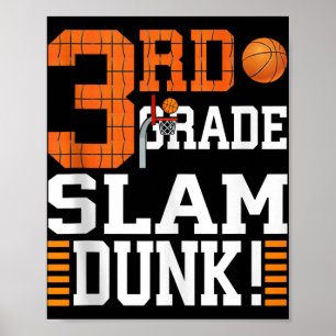 3rd Grade Kids First Day Of School Slam Dunk Baske Poster
