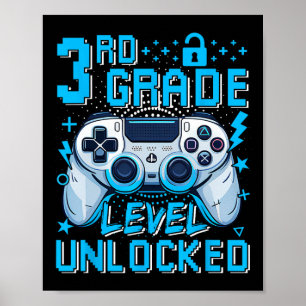3rd Grade Level Unlocked Video Game First Day Boy Poster
