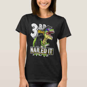 3rd Grade Nailed It Rex Dinosaur Graduation Cap Go T-Shirt