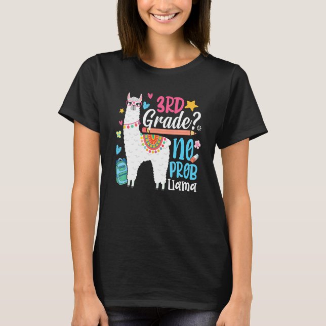 3rd Grade No Prob Llama First Day Of School Girls  T-Shirt (Front)