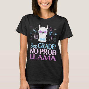 3RD Grade No Prob Llama First Day Of School Llama T-Shirt