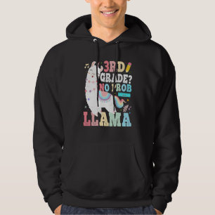 3rd Grade No Prob Llama First Day Of School Teache Hoodie