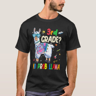 3rd Grade No Prob Llama Teacher Student First Day T-Shirt