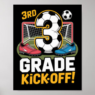 3rd Grade Soccer Kickoff Ck To School Kids Third B Poster