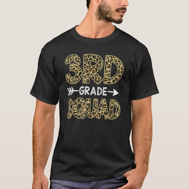 3rd Grade Squad Leopard  Third Grade Teacher Stude T-Shirt (Front)