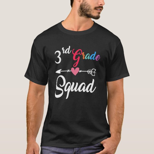 3rd Grade Squad  Third Grade Back To School Teache T-Shirt (Front)
