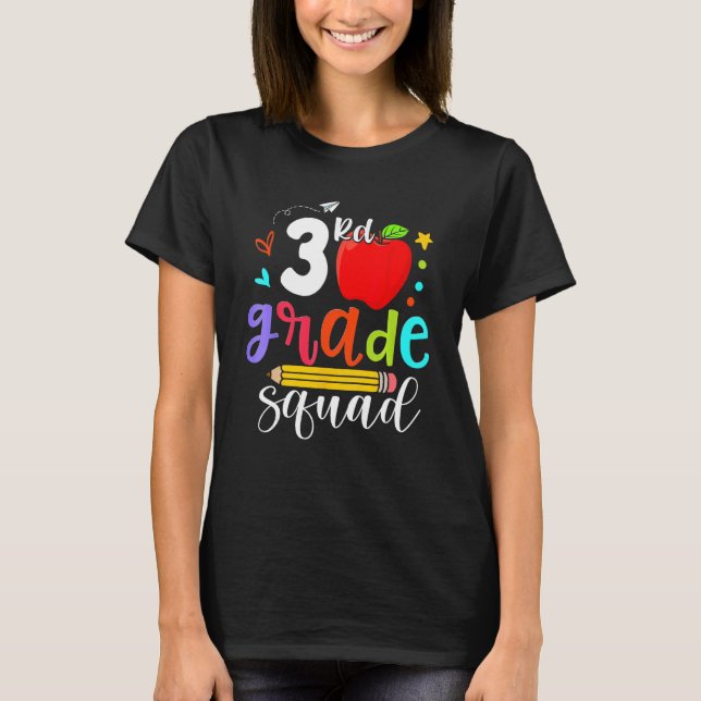 3rd Grade Squad Third Teacher Student Team Back To T-Shirt (Front)
