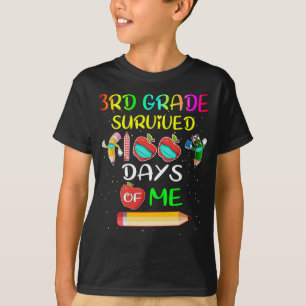 3rd Grade Survived 100 Days Of Me 100 School Days  T-Shirt