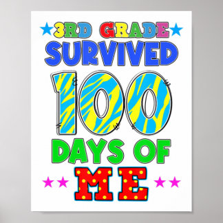 3rd Grade Survived 100 Days Of Me Students 100th D Poster